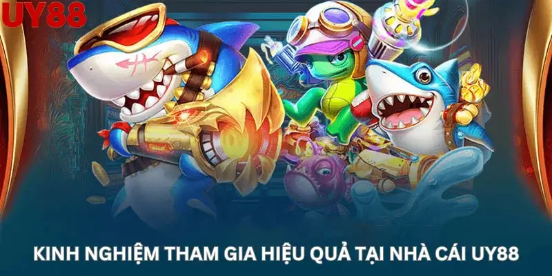 Kinh nghiệm tham gia hiệu quả tại nhà cái Uy88