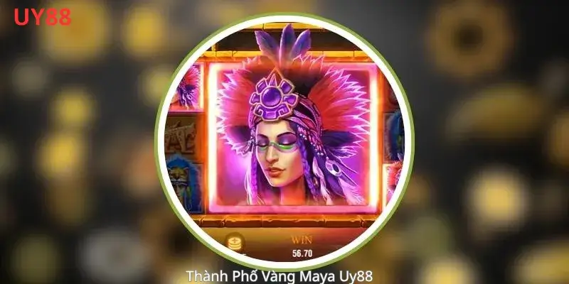 Thành Phố Vàng Maya Uy88